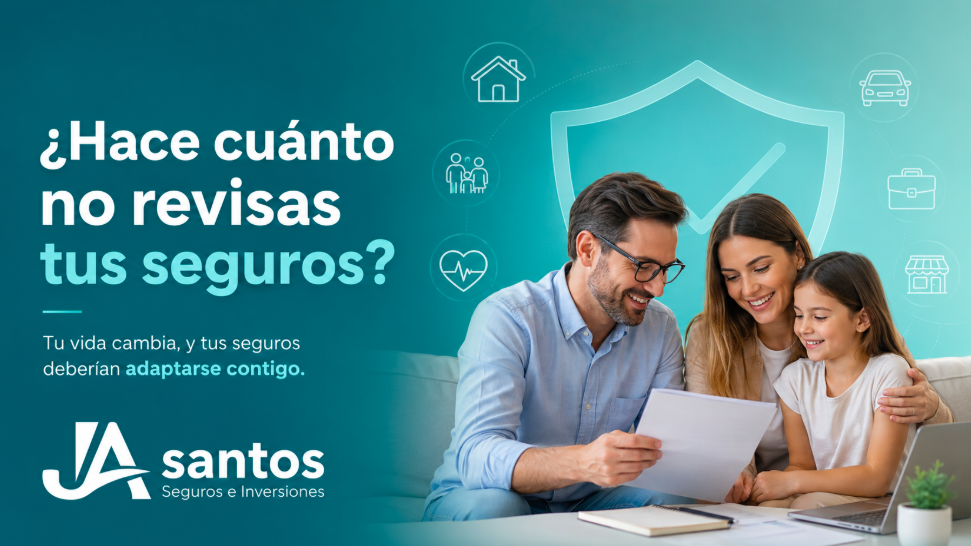 ¿Hace cuánto tiempo no revisas tus seguros?