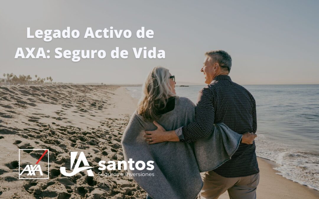 Legado Activo de AXA: Seguro de Vida