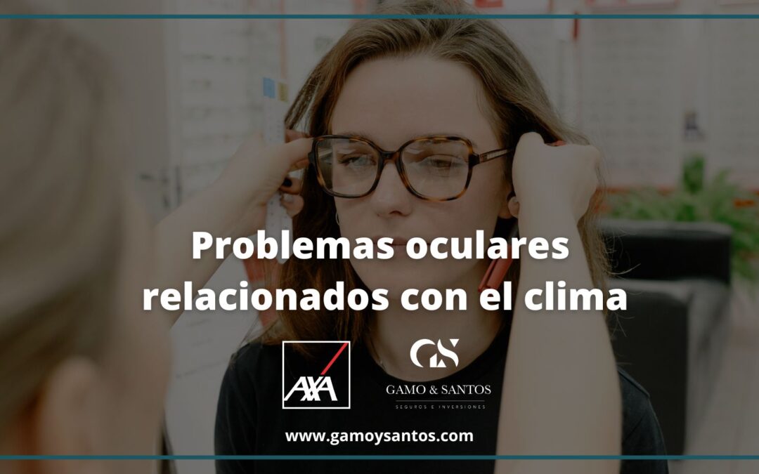 ¿Cómo afecta el clima a la salud de nuestros ojos?