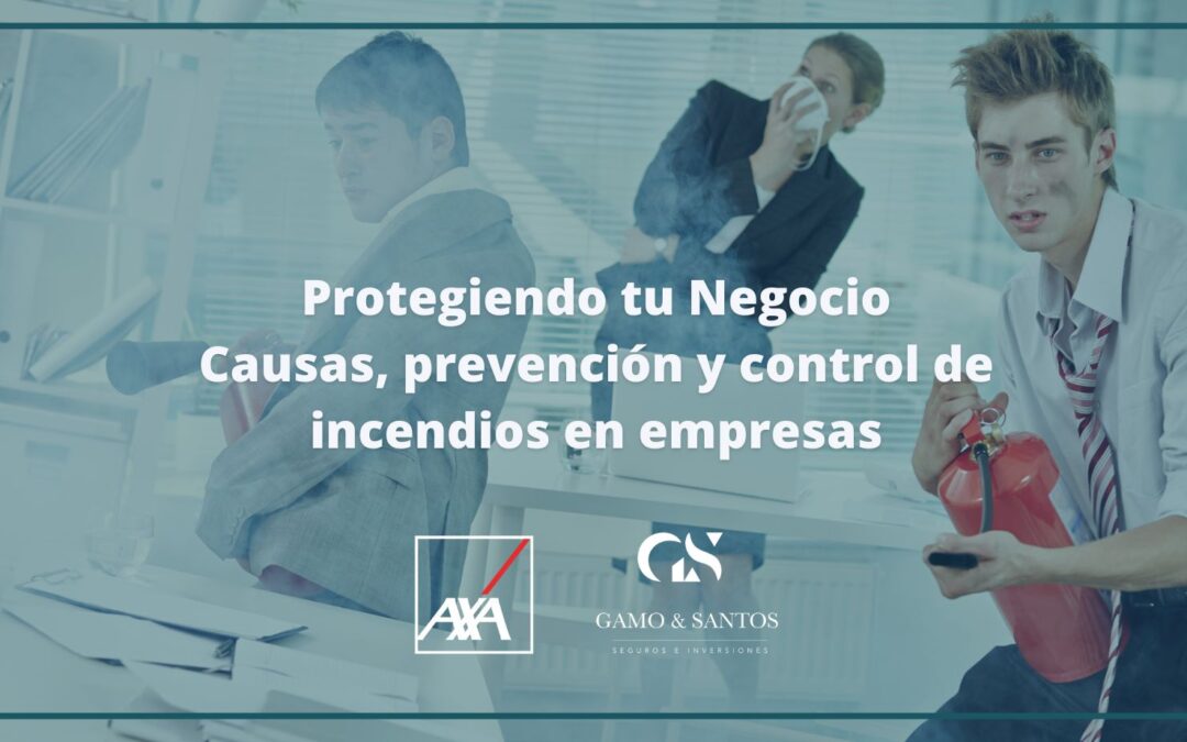 Protegiendo tu Negocio: Causas, prevención y control de incendios en empresas